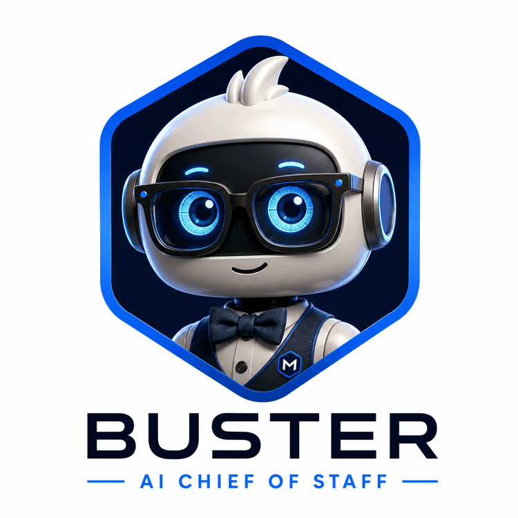 Buster, the Metrix Command Center AI Chief of Staff